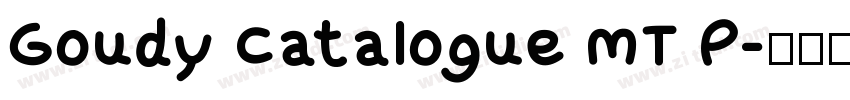 Goudy Catalogue MT P字体转换